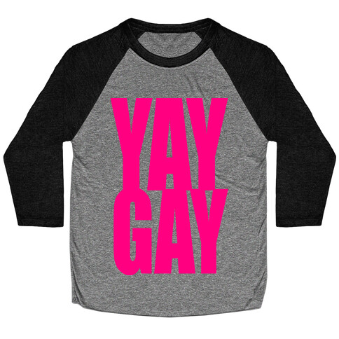 Yay Gay Baseball Tee