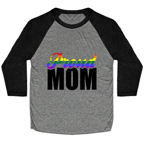 Proud Mom Baseball Tee