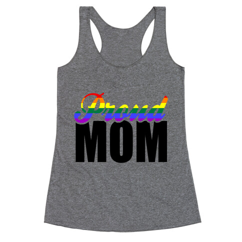 Proud Mom Racerback Tank Top