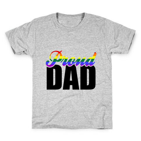 Proud Dad Kids T-Shirt