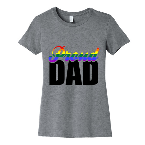 Proud Dad Womens T-Shirt