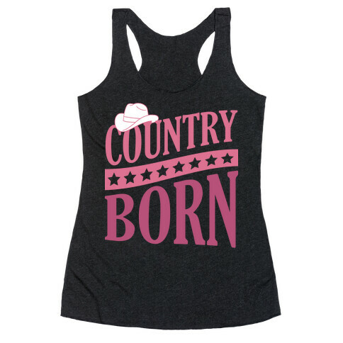 Country Born Racerback Tank Top