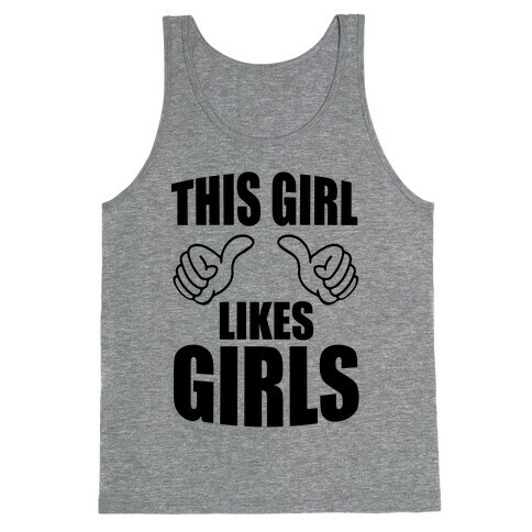 This Girl Likes Girls Tank Top