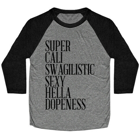 Super Dopeness Baseball Tee