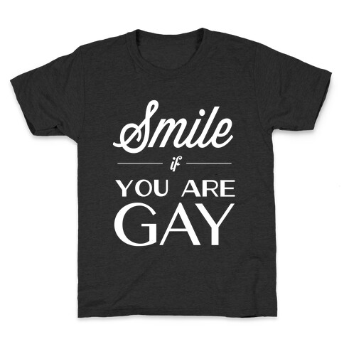 Smile if You Are Gay Kids T-Shirt