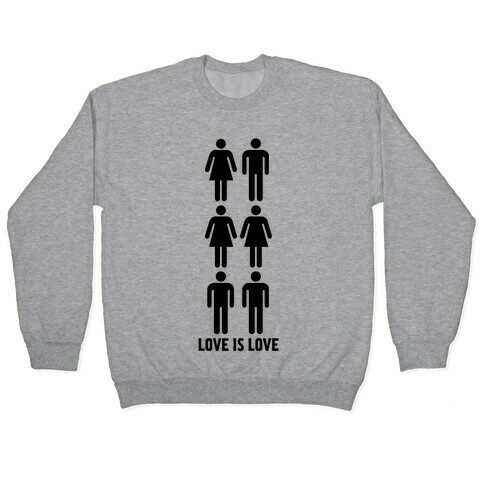Love is Love Pullover