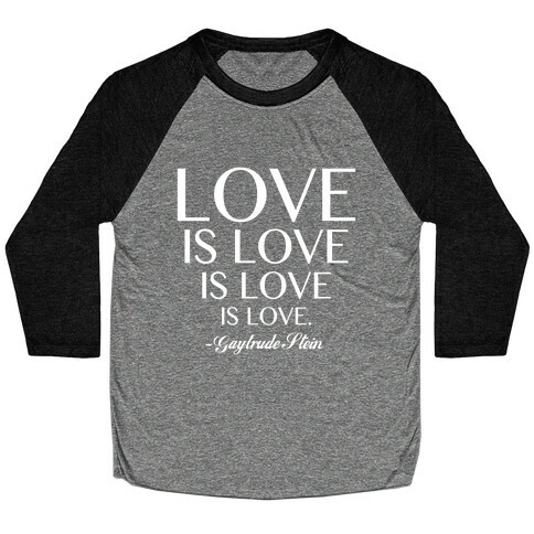 Love is Love (White) Baseball Tee