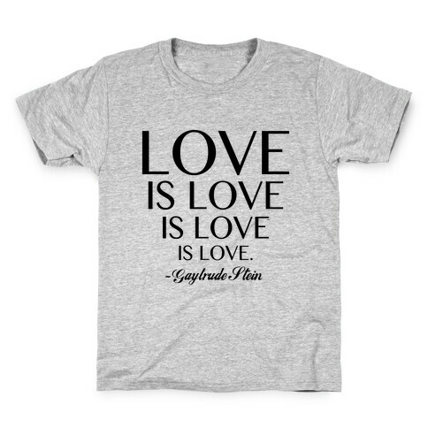 Love is Love Kids T-Shirt