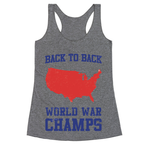 Back to Back World War Champs Racerback Tank Top
