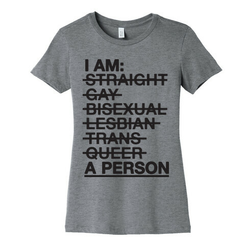 I am a Person Womens T-Shirt