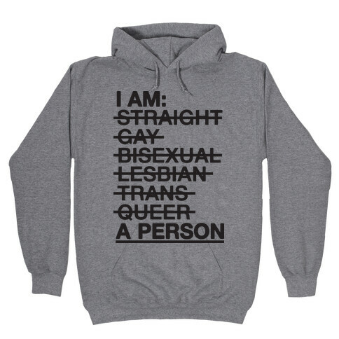 I am a Person Hooded Sweatshirt