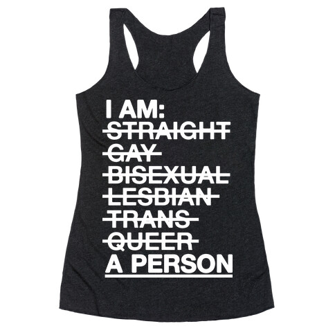 I am a Person Racerback Tank Top