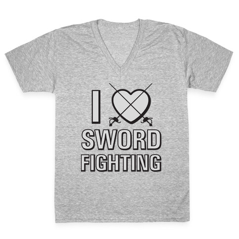 I Love Sword Fighting V-Neck Tee Shirt