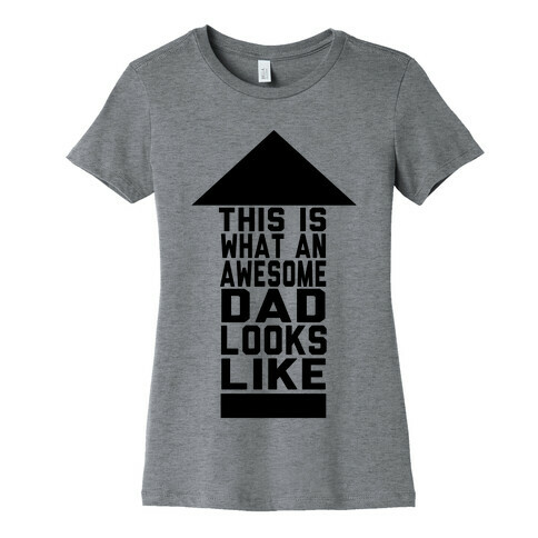 This is What an Awesome Father Looks Like Womens T-Shirt