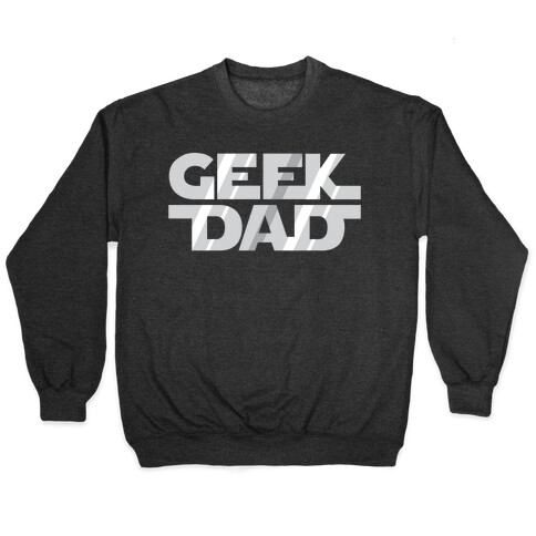 Geek Dad Pullover