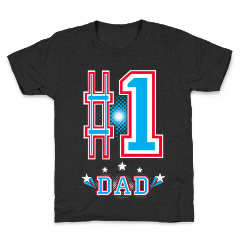 #1 DAD Kids T-Shirt