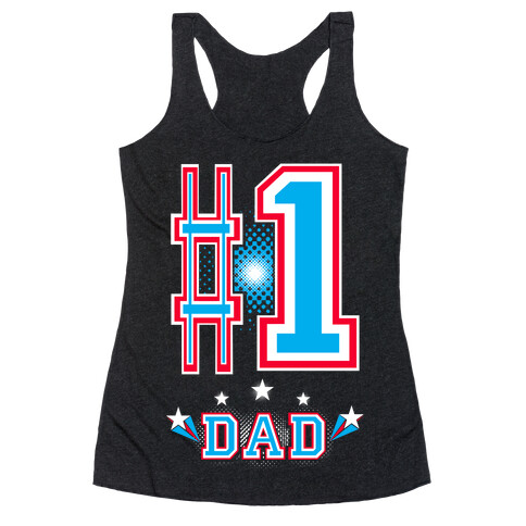 #1 DAD Racerback Tank Top