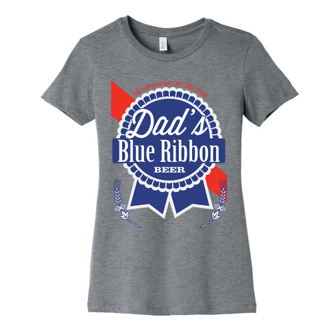 Dad's Blue Ribbon Womens T-Shirt