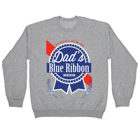 Dad's Blue Ribbon Pullover