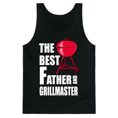 The Best Father and Grillmaster Tank Top