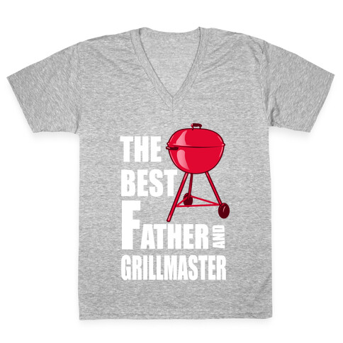 The Best Father and Grillmaster V-Neck Tee Shirt