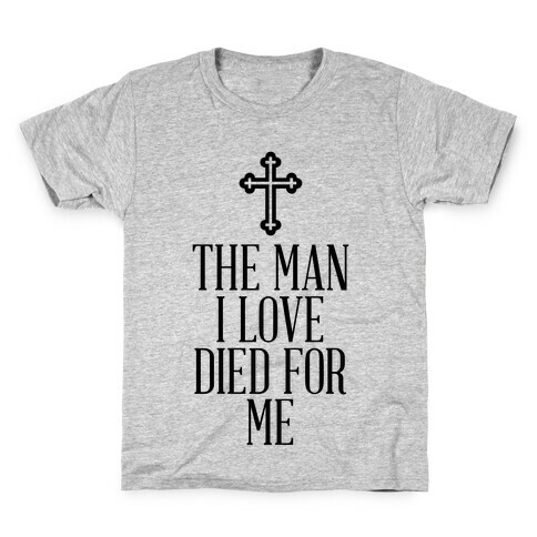 The Man I Love Kids T-Shirt