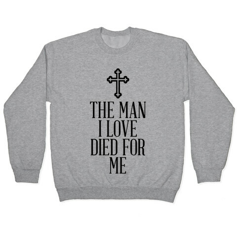 The Man I Love Pullover