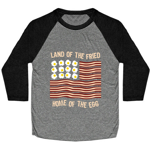 Land of the Fried Baseball Tee