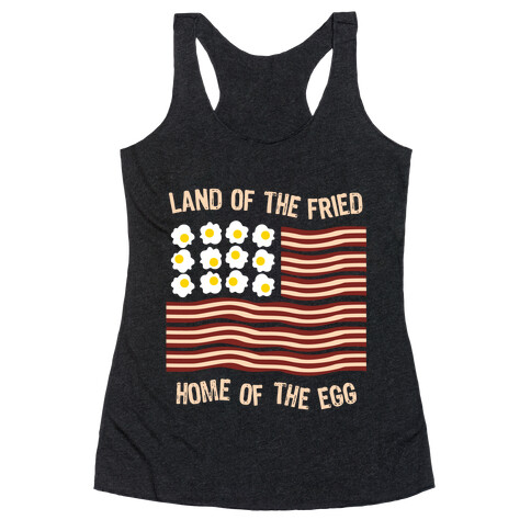 Land of the Fried Racerback Tank Top