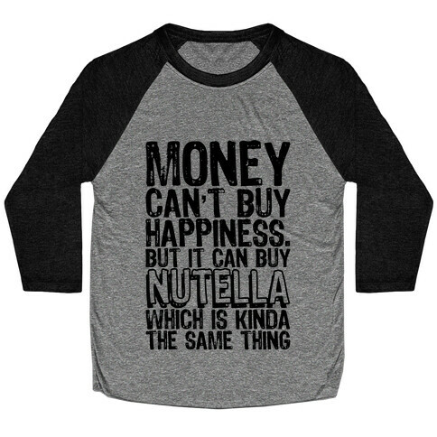 It Can Buy Nutella Baseball Tee