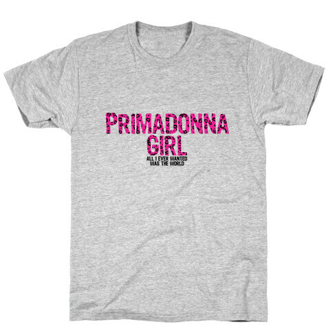 Primadonna Girl T-Shirt