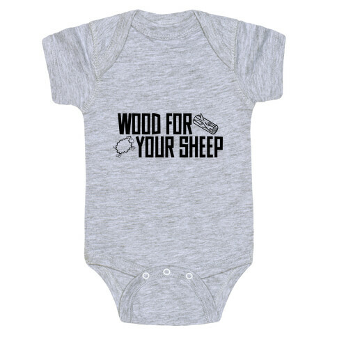 Wood For Your Sheep Baby One-Piece