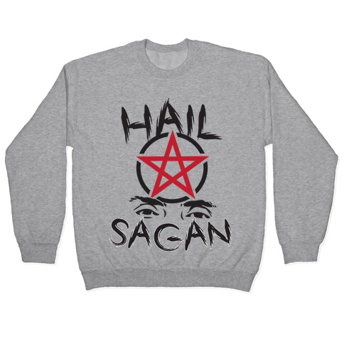 Hail Sagan Pullover