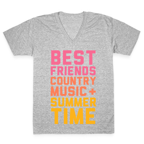 Best Friends, Country Music + Summer Time V-Neck Tee Shirt