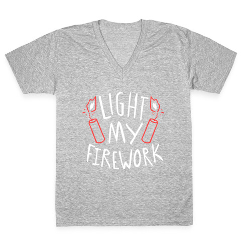 Light My Firework V-Neck Tee Shirt