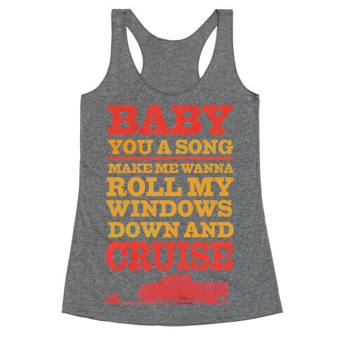 Baby You a Song  Racerback Tank Top