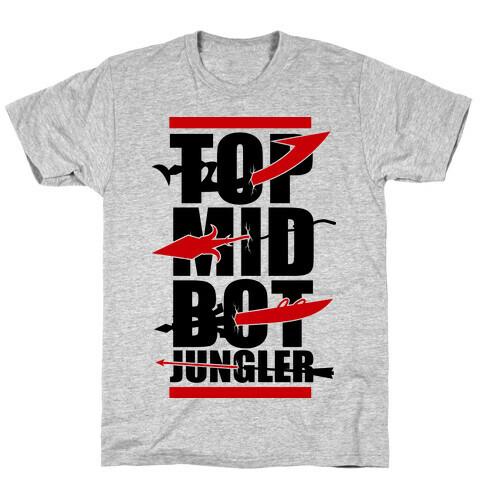 Top Mid Bot Jungler T-Shirt