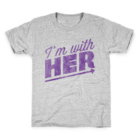 I'm With Her Purple Kids T-Shirt