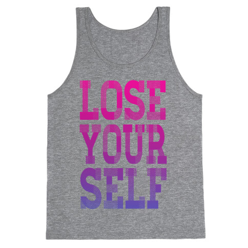 Lose Yourself Tank Top
