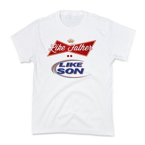 Like Father Like Son Kids T-Shirt