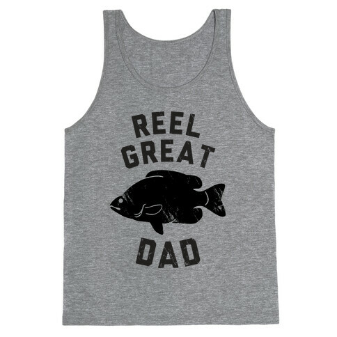 Reel Great Dad Tank Top