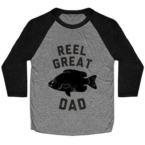 Reel Great Dad Baseball Tee