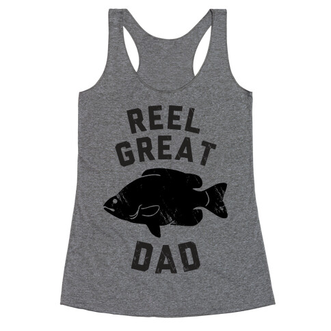 Reel Great Dad Racerback Tank Top