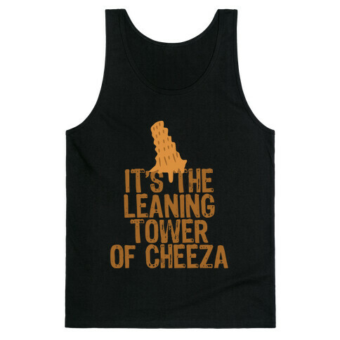 Leaning Tower of Cheeza Tank Top