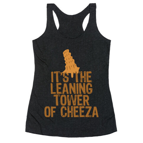 Leaning Tower of Cheeza Racerback Tank Top