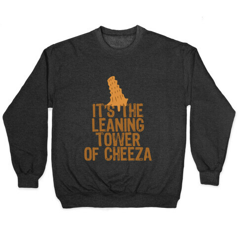 Leaning Tower of Cheeza Pullover