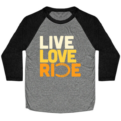 Live Love Ride (Horseshoe) Baseball Tee