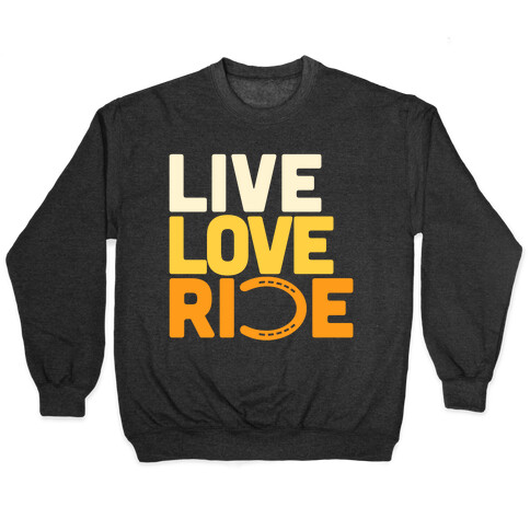 Live Love Ride (Horseshoe) Pullover