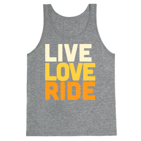 Live, Love, Ride Tank Top