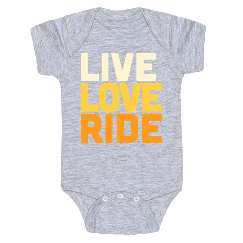 Live, Love, Ride Baby One-Piece